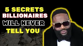 Secrets My Billionaire Friends Hide From You - RICK ROSS