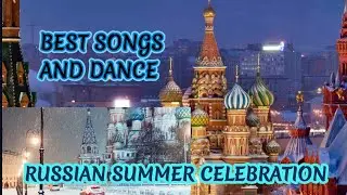 RUSSIAN SUMMER CELEBRATION | KUMERTAU | RED SQUARE MOSCOW |