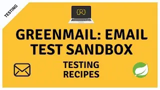Testing Email Sending for Spring Boot Applications With GreenMail (Sandbox Email Server)