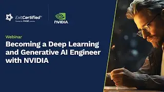 Deep Learning & Generative AI with NVIDIA