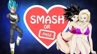 Vegeta smash or pass challenge