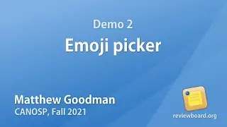 Matthew Goodman - Demo 2: Emoji Picker
