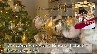 Christmas markets in Kildare, Ireland - December 2023