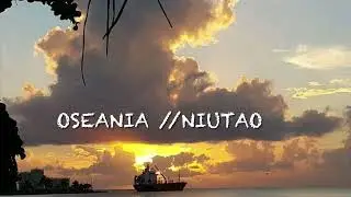 OSEANIA // NIUTAO …@@ofa atu @@