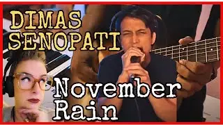 DIMAS SENOPATI - November Rain ( Guns N Roses cover) GIVES ME CHILLS! My Reaction!