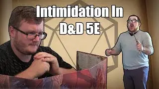 HOW TO ROLEPLAY IN D&D: INTIMIDATION