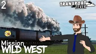 Transport Fever [2] Wild West 2/5