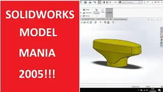 SOLIDWORKS MODEL MANIA 2005 | TAKE THE CHALLENGE!!!!!