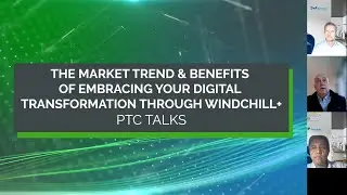 The Business Benefits of Digital Transformation Supported by Windchill+