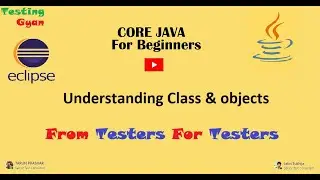 Understanding Class & Objects in Detail 