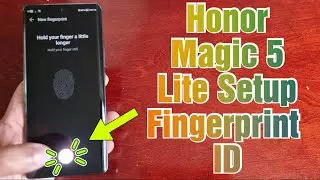 Honor Magic 5 Lite How to Setup Fingerprint ID As Lockscreen Security ADD Fingerprint Biometric