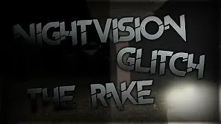 Roblox The Rake v1.1.1b: Night vision OP Glitch!