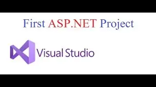 How to create ASP.NET Project in Visual Studio? Create First ASP.NET Project in Visual Studio