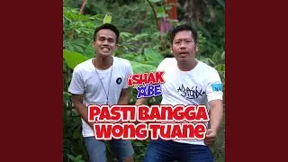 Pasti Bangga Wong Tuane