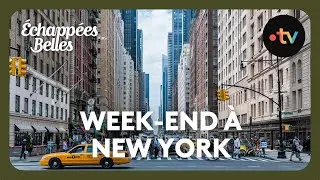 Week-end à New York - Échappées belles