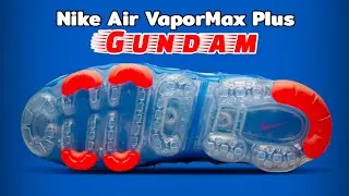 GUNDAM Nike Air VaporMax Plus 2021 DETAILED LOOK
