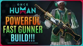 ONCE HUMAN - BEST FAST GUNNER BUILD ( OnceHumanBeta )