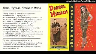 Darrel Higham -  I Don't Care If The Sun Don't Shine