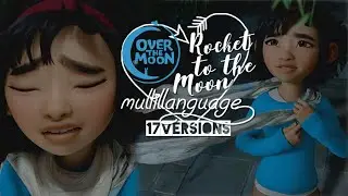 Over the Moon - Rocket to the Moon / Multilanguage
