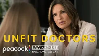 Dangerous Doctors: When The Patients Aren't Safe | Law & Order: SVU
