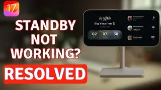 Fix StandBy Mode NOT Working iOS 17