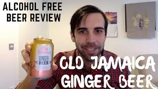 SPICY Old Jamaica Ginger Beer | Best Non Alcoholic Beer Reviews