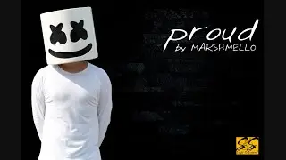Proud - Marshmello (Lyrics)