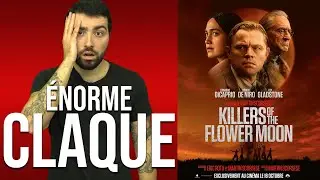 KILLERS OF THE FLOWER MOON | Critique à chaud (spoilers à 