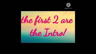 !¡New Intro + Outro¡! {Music not mine!}