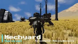 Space Engineers | Mech Yard Survival Episode 03 - Making Repairs