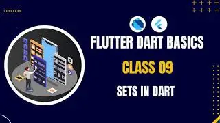 09 Sets In Dart | Learn DART for Flutter | 