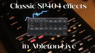 SP404 Classic Effects Rack for Ableton Live