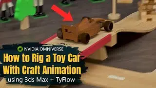 Using Craft Animation to rig a toy car and collide with objects using TyFlow & 3ds Max - Tutorial