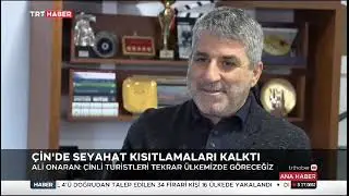 Çinli Turistler Akın Akın Gelecek - Ali Onaran değerlendirdi