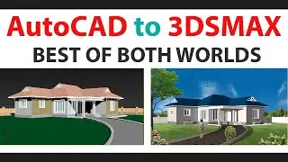 How to import AutoCAD file in 3DS Max best