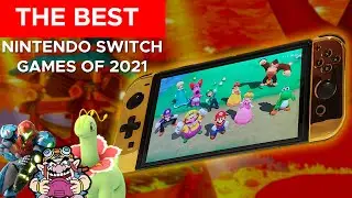 The BEST Nintendo Switch Games Of 2021- The Games I'm Thankful For