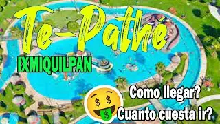 Balneario Tepathe  en Ixmiquilpan | Cuanto cuesta ir? como llegar? toda la informacion
