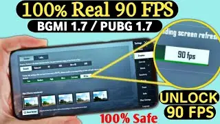 How To 100%  Enable 90 FPS in BGMI 1.7.0 & PUBGM 1.7.0 With Proof 2021 🤑 100% SAFE 🔥 NO BAN 🔥 NO LAG