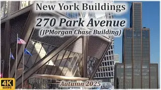 ❤ New York Buildings 4K ❤ 270 Park Avenue (JPMorgan Chase Building)