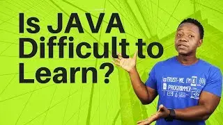 Is Java Difficult to Learn?  My 5 Step Learning Process
