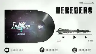 HEREDERO - INDIQUEN ✔ AUDIO VISUAL)