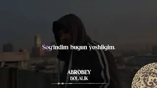 AbroBey - Bolalik | Milliy Karaoke