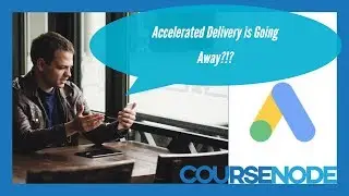 Google Ads Accelerated Budget Delivery Going Away Oct 1, 2019