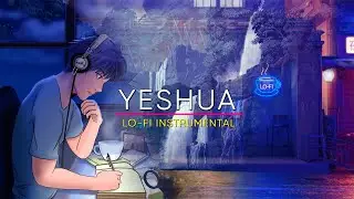 Yeshua Instrumental LoFi 2021 (Jesús Quiero Conocerte) 🎹😇 - By H.Zamora