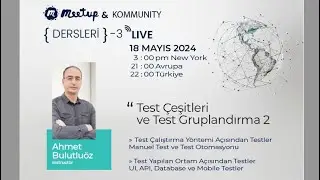 Test Çeşitleri ve Test Gruplandırma 2