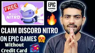 How To Claim *DISCORD NITRO* Free on EPIC GAMES STORE😱🔥 [Detailed Video]