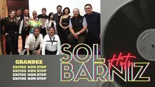 Sol Barniz - Grandes Éxitos Non Stop!
