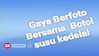Berfoto Bersama botol susu kedelai