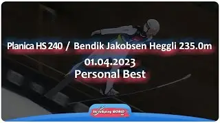 Bendik Jacobsen Heggli 235.0m / Planica 2023 / Personal Best