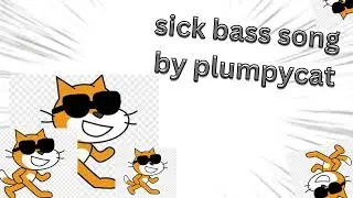 sick bass song.